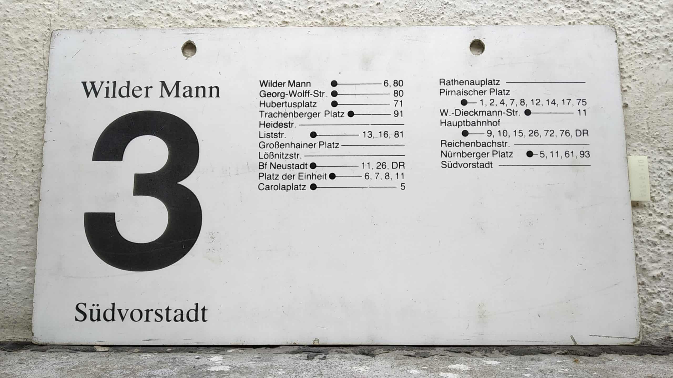 Ein seltenes Straßenbahn-Linienschild aus Dresden der Linie 3 von Wilder Mann nach Südvorstadt #2