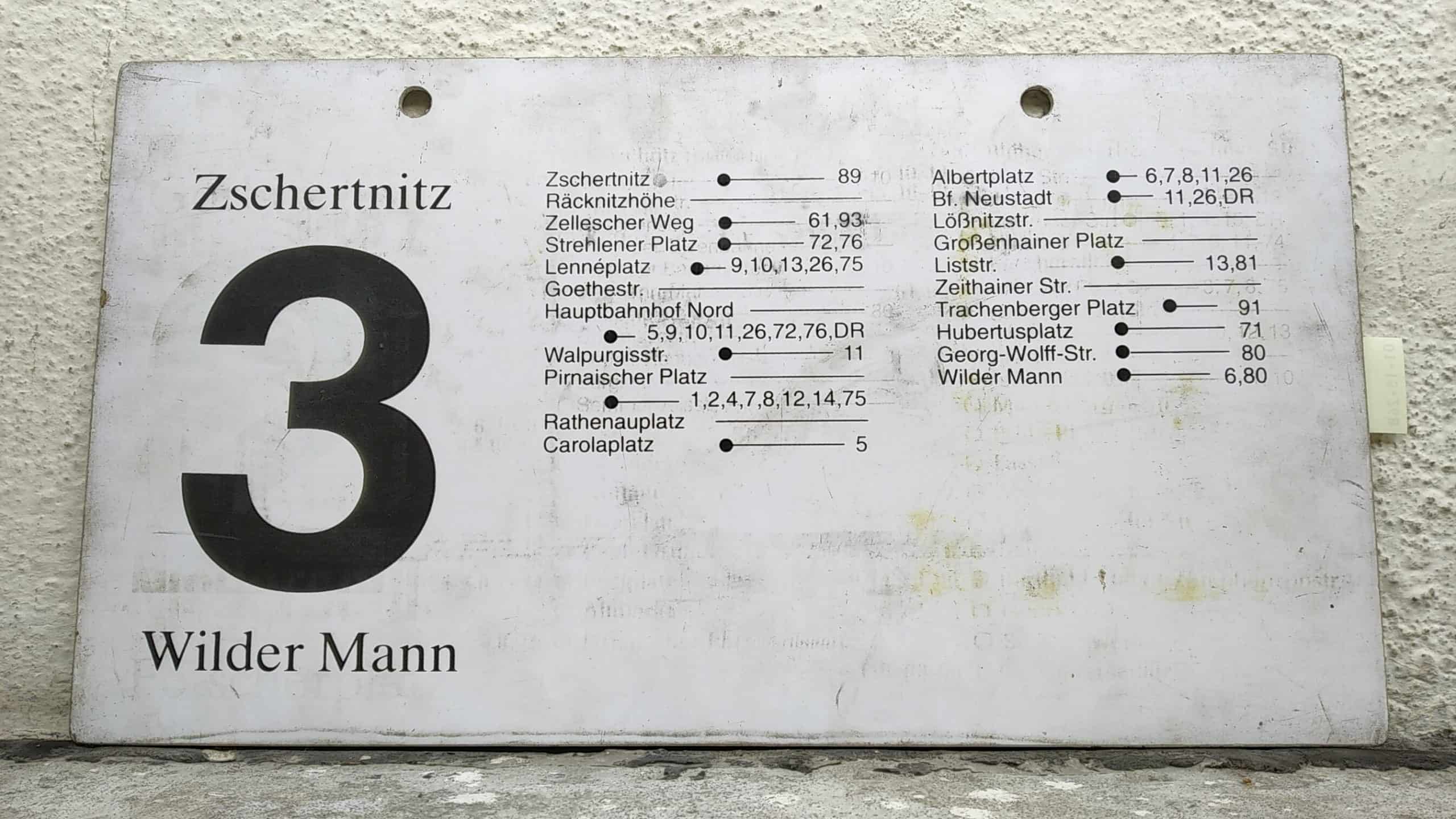 Ein seltenes Straßenbahn-Linienschild aus Dresden der Linie 3 von Zschertnitz nach Wilder Mann #2