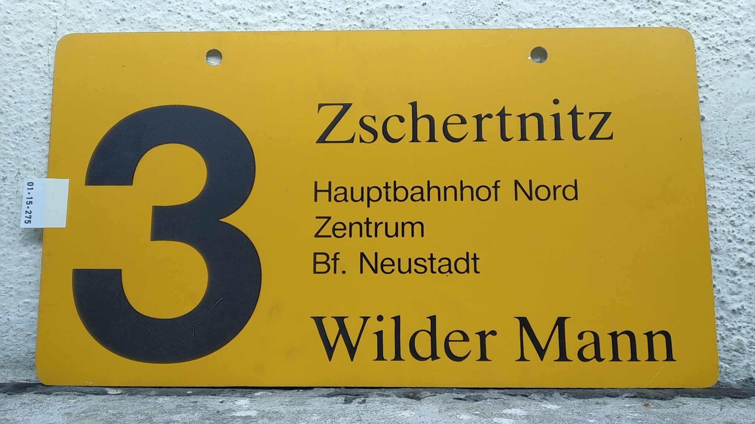 Ein seltenes Straßenbahn-Linienschild aus Dresden der Linie 3 von Zschertnitz nach Wilder Mann #1