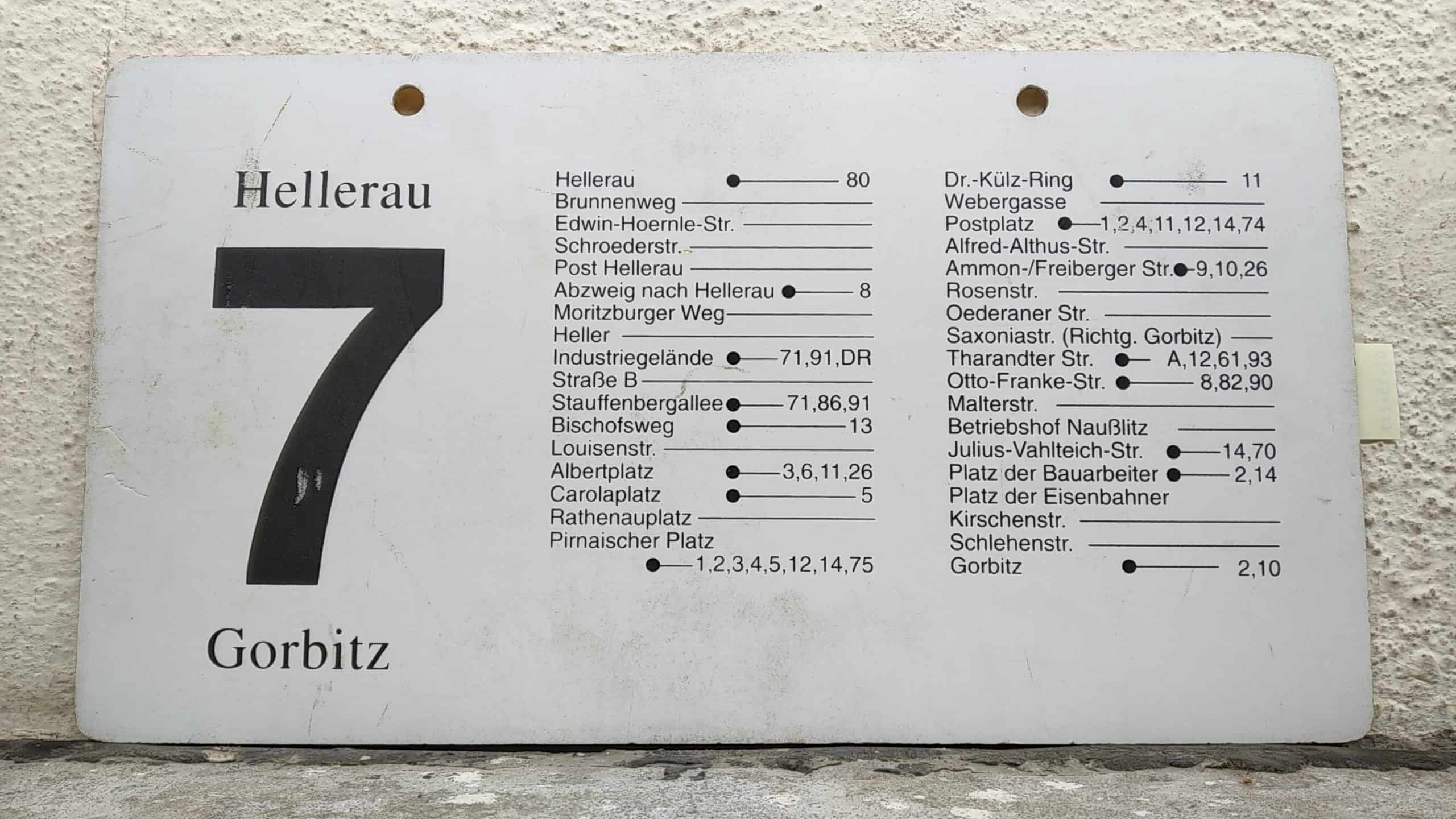 Ein seltenes Straßenbahn-Linienschild aus Dresden der Linie 7 von Hellerau nach Gorbitz #2