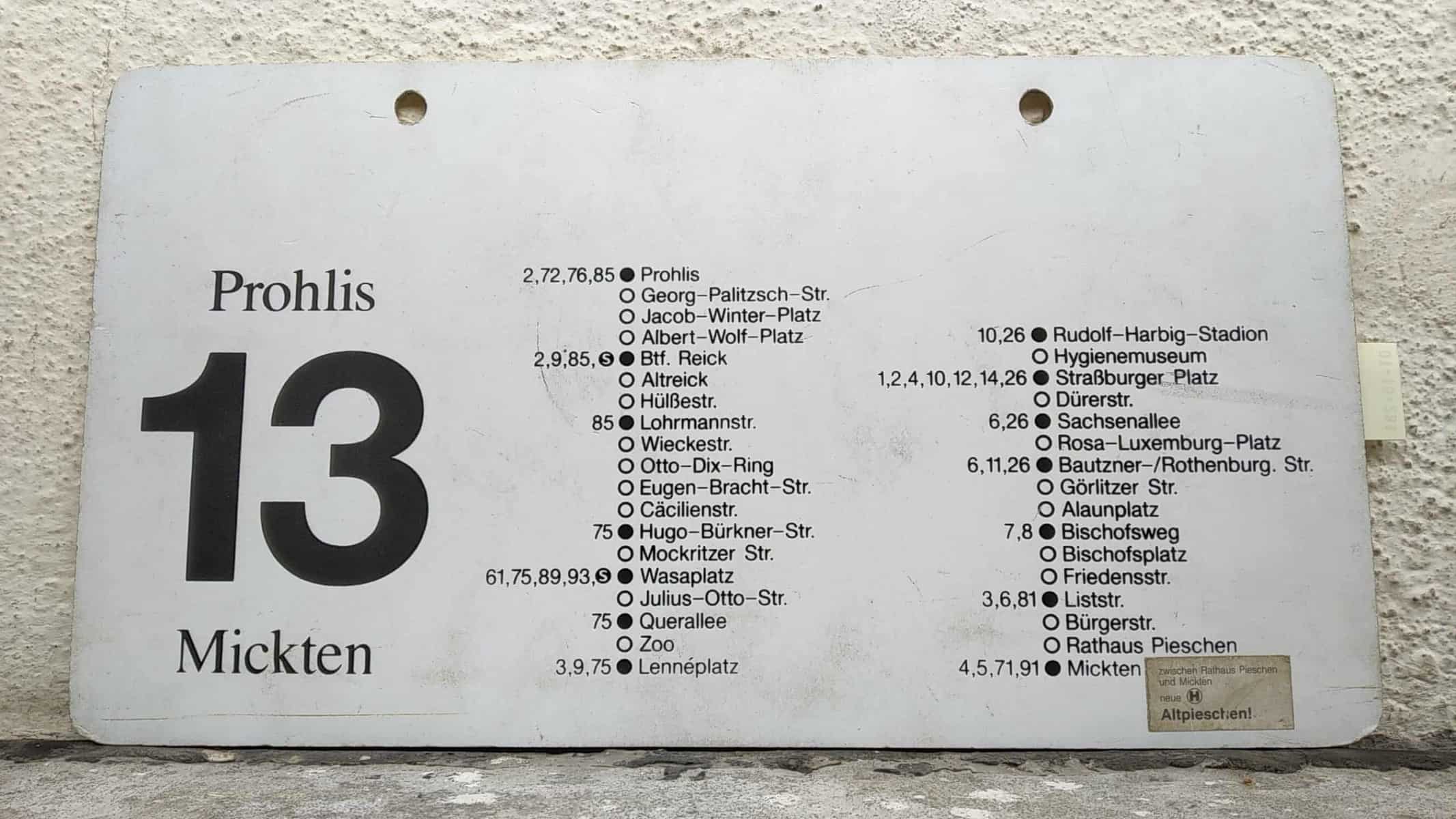 Ein seltenes Straßenbahn-Linienschild aus Dresden der Linie 13 von Prohlis nach Mickten #2