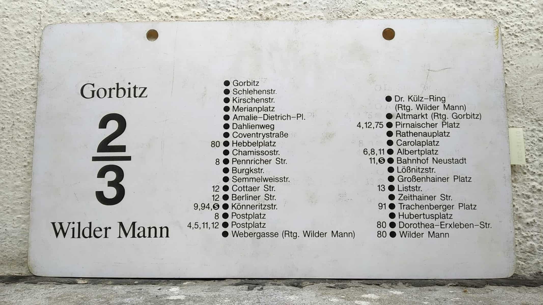 Ein seltenes Straßenbahn-Linienschild aus Dresden der Linie 2/3 von Gorbitz nach Wilder Mann #2