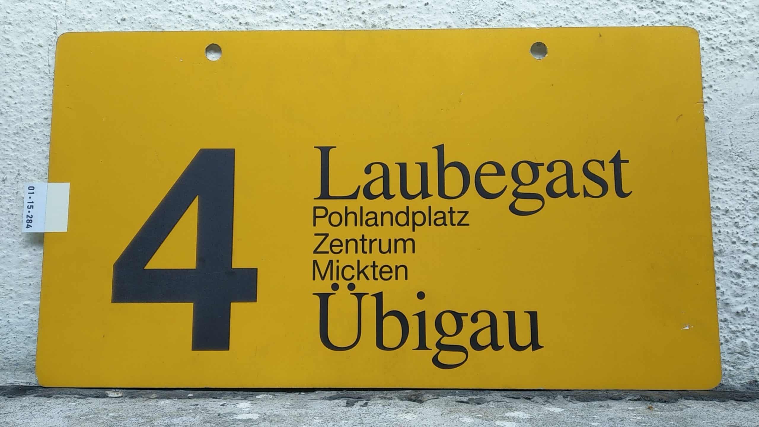 Ein seltenes Straßenbahn-Linienschild aus Dresden der Linie 4 von Laubegast nach Übigau #1