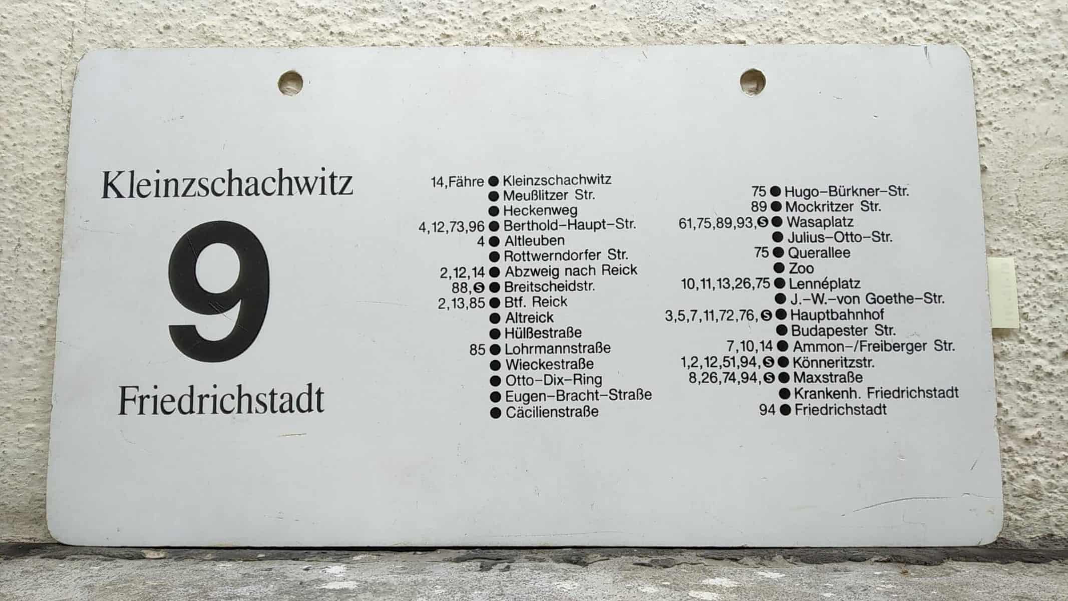 Ein seltenes Straßenbahn-Linienschild aus Dresden der Linie 9 von Kleinzschachwitz nach Friedrichstadt #2