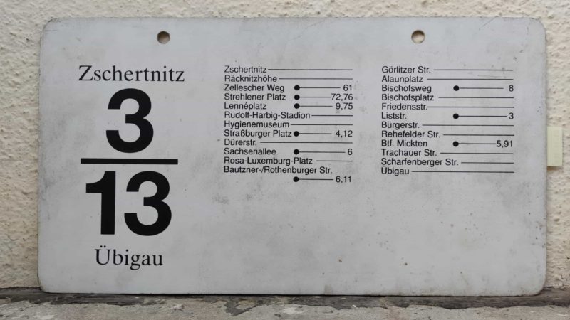 3/13 Zschertnitz – Übigau 3/13 Zschertnitz – Übigau