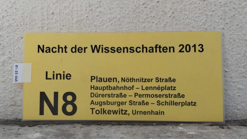 Nacht der Wissenschaften 2013 Linie N8 Plauen, Nöthnitzer Straße – Tolkewitz, Urnenhain Nacht der Wissenschaften 2013 Linie N8 Plauen, Nöthnitzer Straße – Tolkewitz, Urnenhain