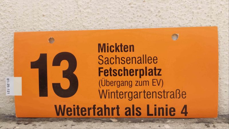13 Mickten – Fet­scher­platz (Übergang zum EV) – Win­ter­gar­ten­straße Wei­ter­fahrt als Linie 4