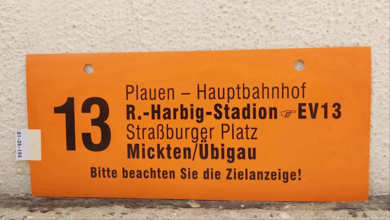 13 Plauen – R.-Harbig-Stadion[Zeigefinger]EV13 – Mickten/​Übigau Bitte beachten Sie die Ziel­an­zeige!