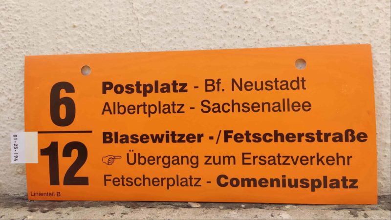 6/​12 Postplatz – Bla­se­witzer -/​Fetscherstraße [Zei­ge­finger] Übergang zum Ersatz­ver­kehr – Come­ni­us­platz