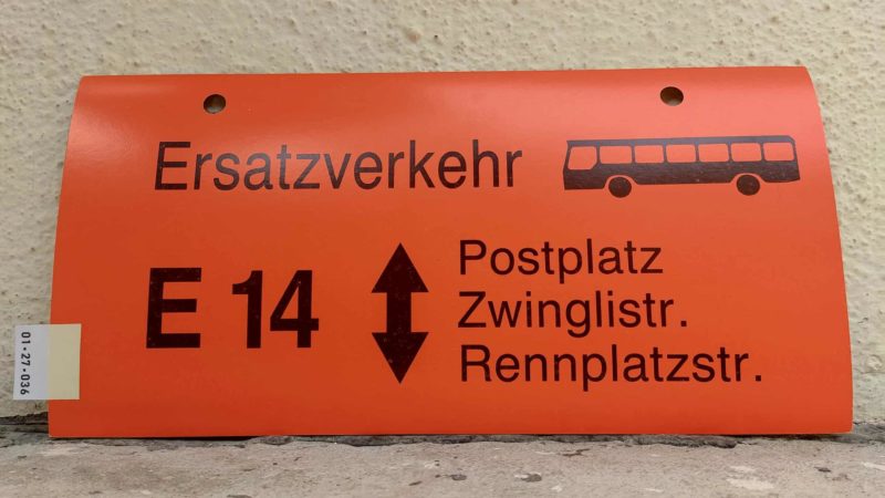 Ersatz­ver­kehr [Bus neu] E 14 Postplatz – Renn­platzstr.