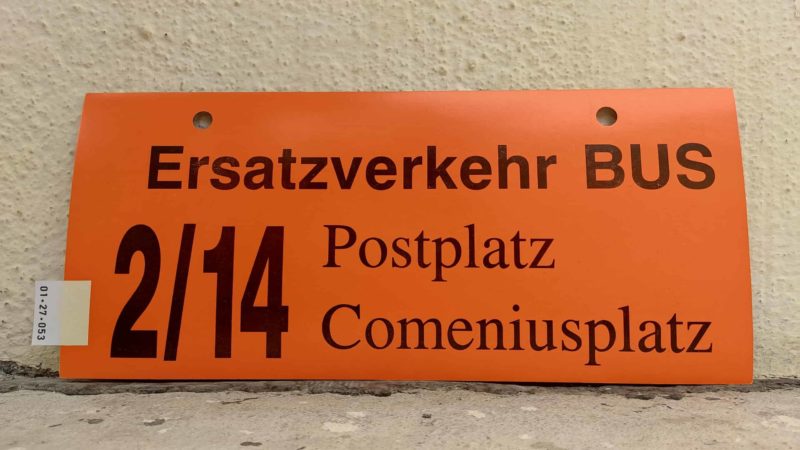Ersatz­ver­kehr BUS 2/​14 Postplatz – Come­ni­us­platz