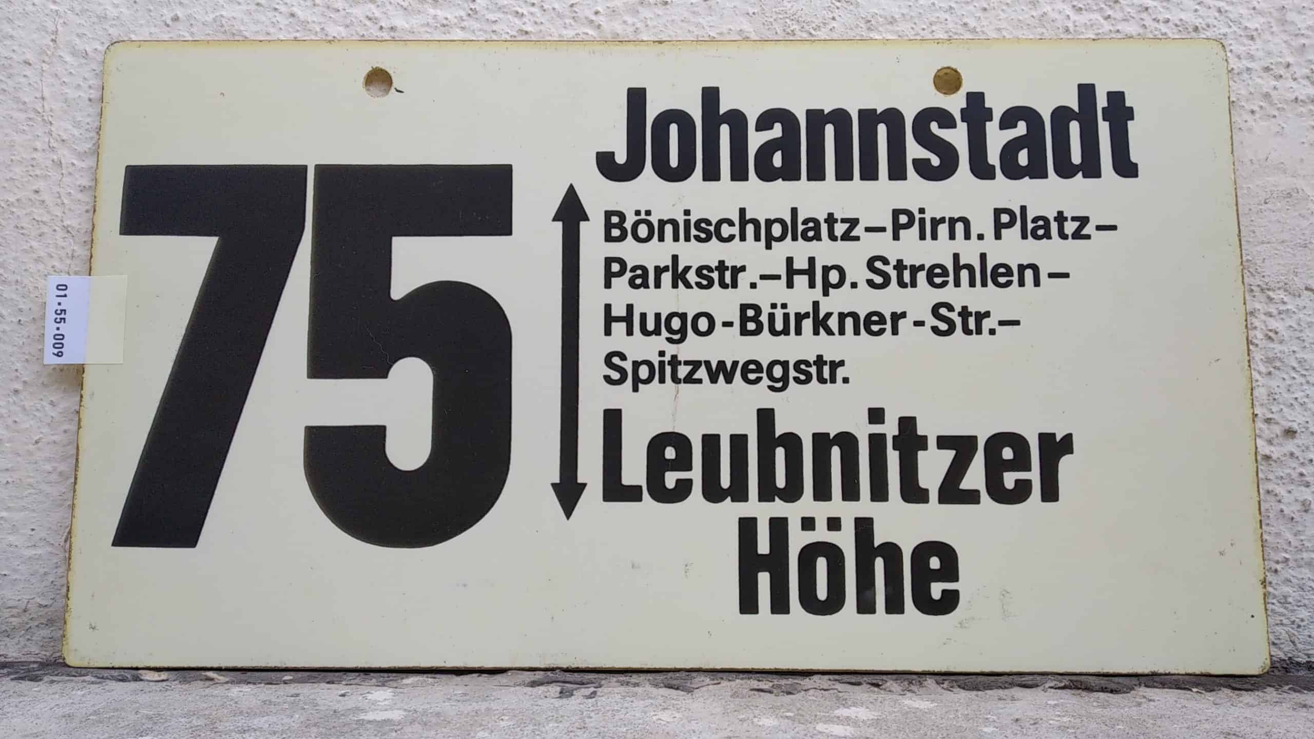 Ein seltenes Bus-Linienschild aus Dresden der Linie 75 von Johannstadt nach Leubnitzer Höhe #1