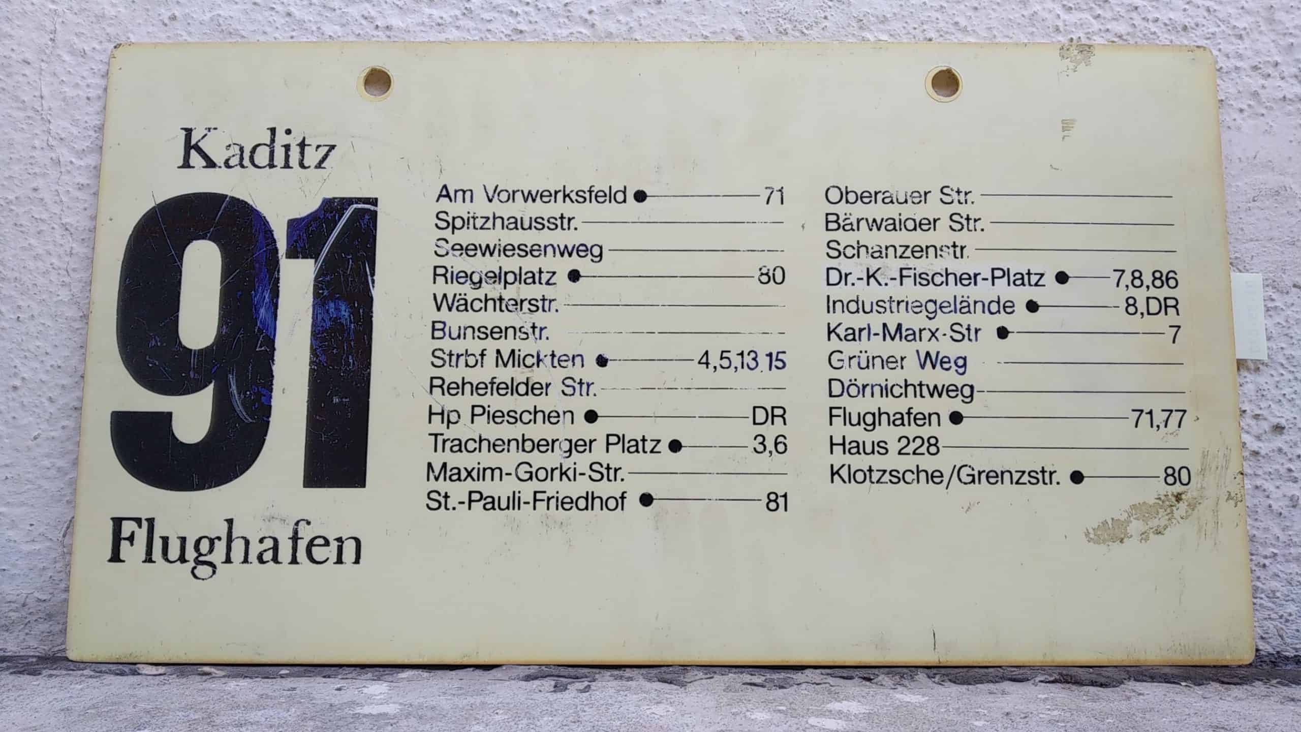 Ein seltenes Bus-Linienschild aus Dresden der Linie 91 von Kaditz nach Flughafen (Grenzstr.) #2