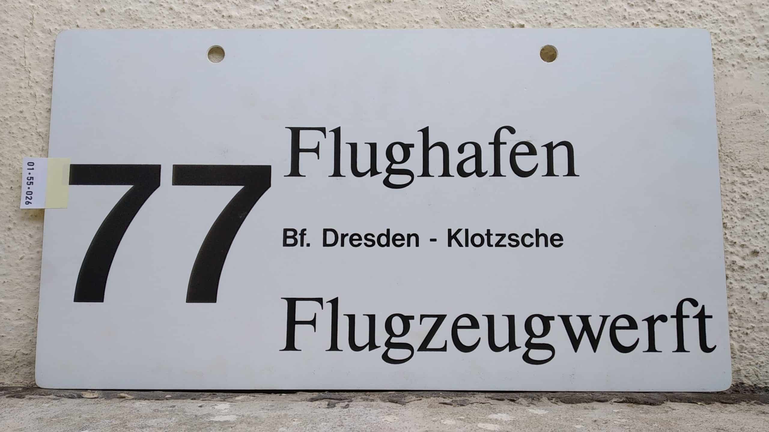 Ein seltenes Bus-Linienschild aus Dresden der Linie 77 von Flughafen nach Flugzeugwerft #1