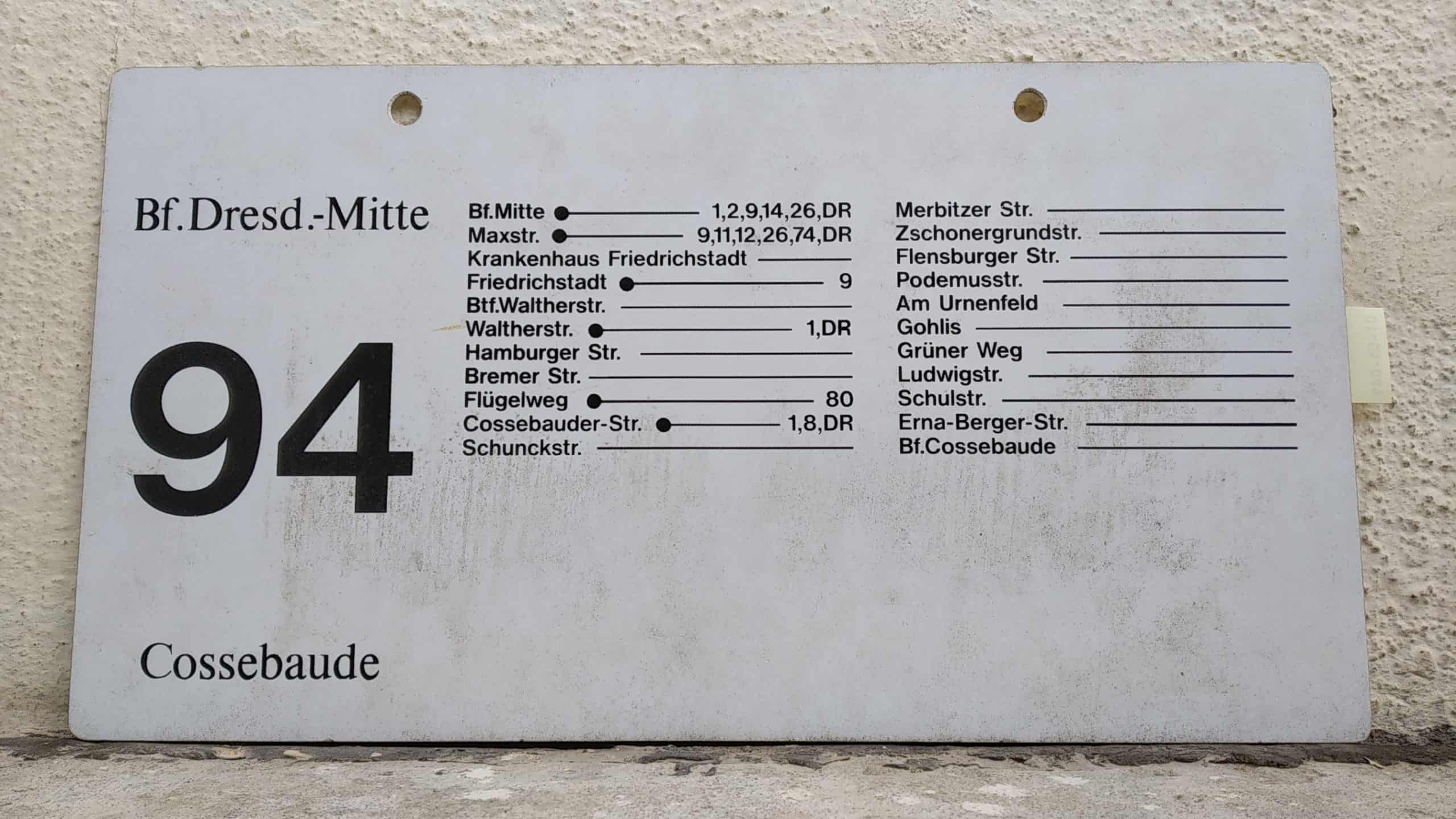 Ein seltenes Bus-Linienschild aus Dresden der Linie 94 von Bf.Dresd.nachMitte nach Cossebaude #2