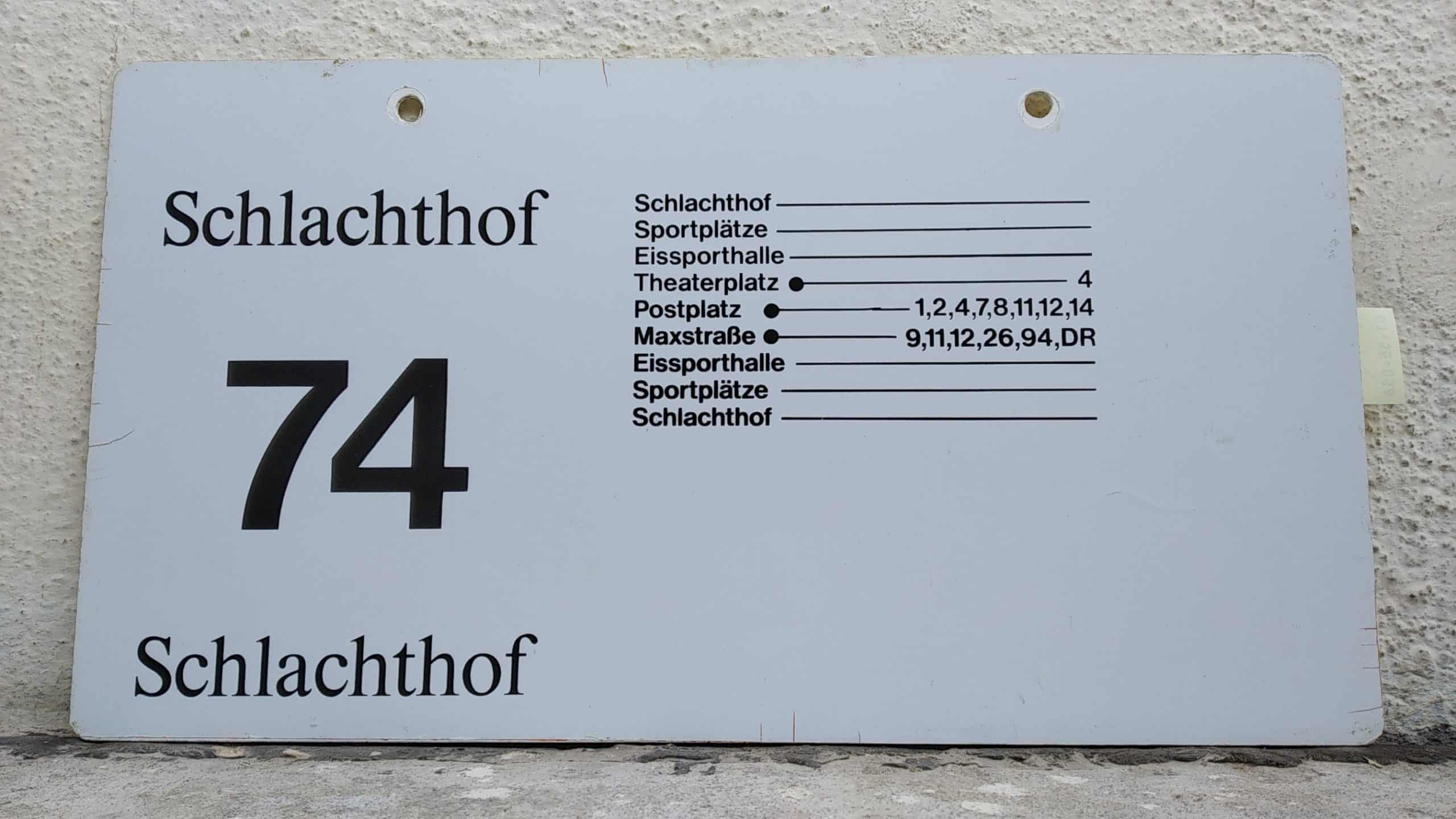 Ein seltenes Bus-Linienschild aus Dresden der Linie 74 von Schlachthof nach Schlachthof #2