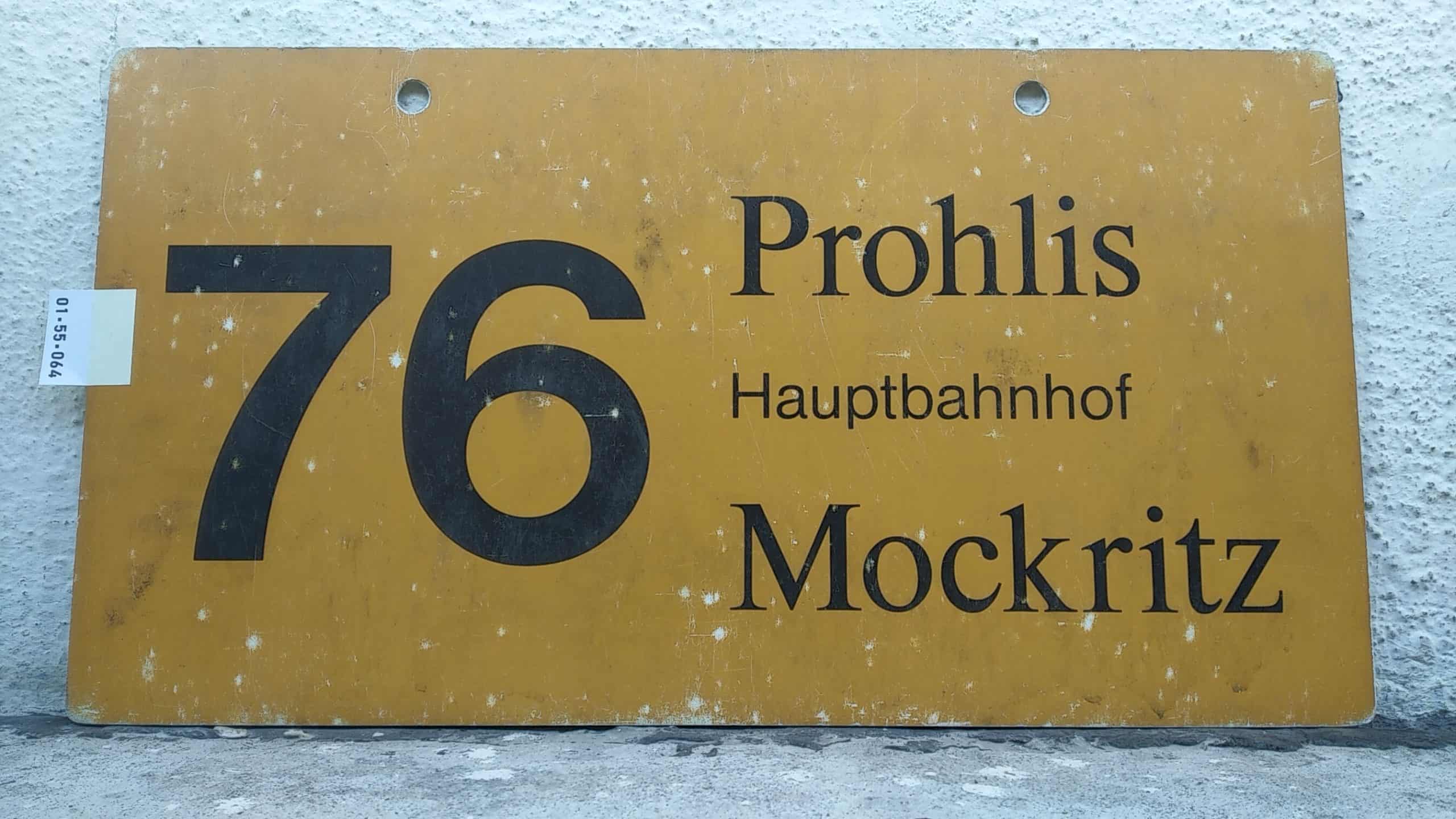 Ein seltenes Bus-Linienschild aus Dresden der Linie 76 von Prohlis nach Mockritz #1