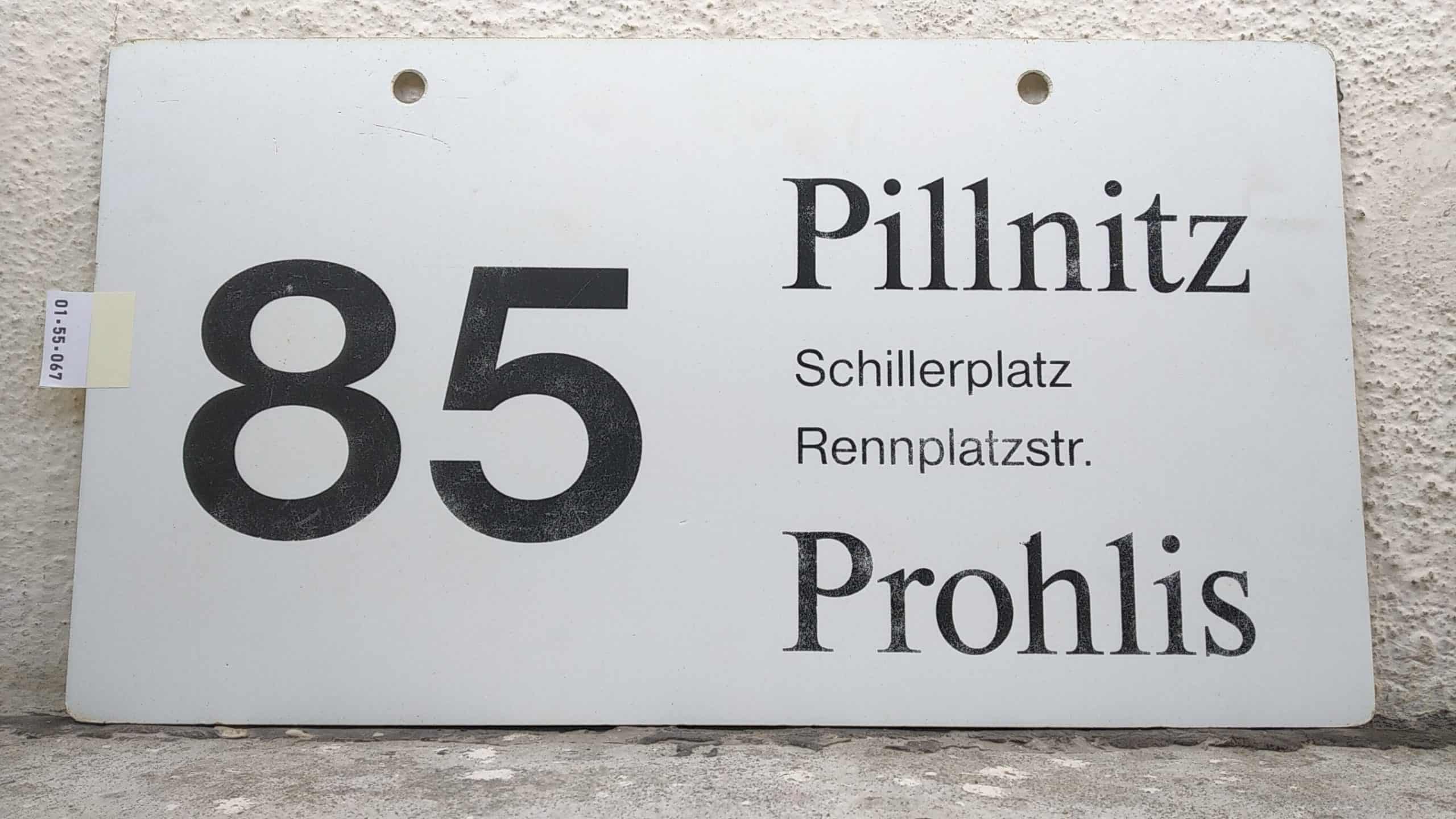 Ein seltenes Bus-Linienschild aus Dresden der Linie 85 von Pillnitz nach Prohlis #1