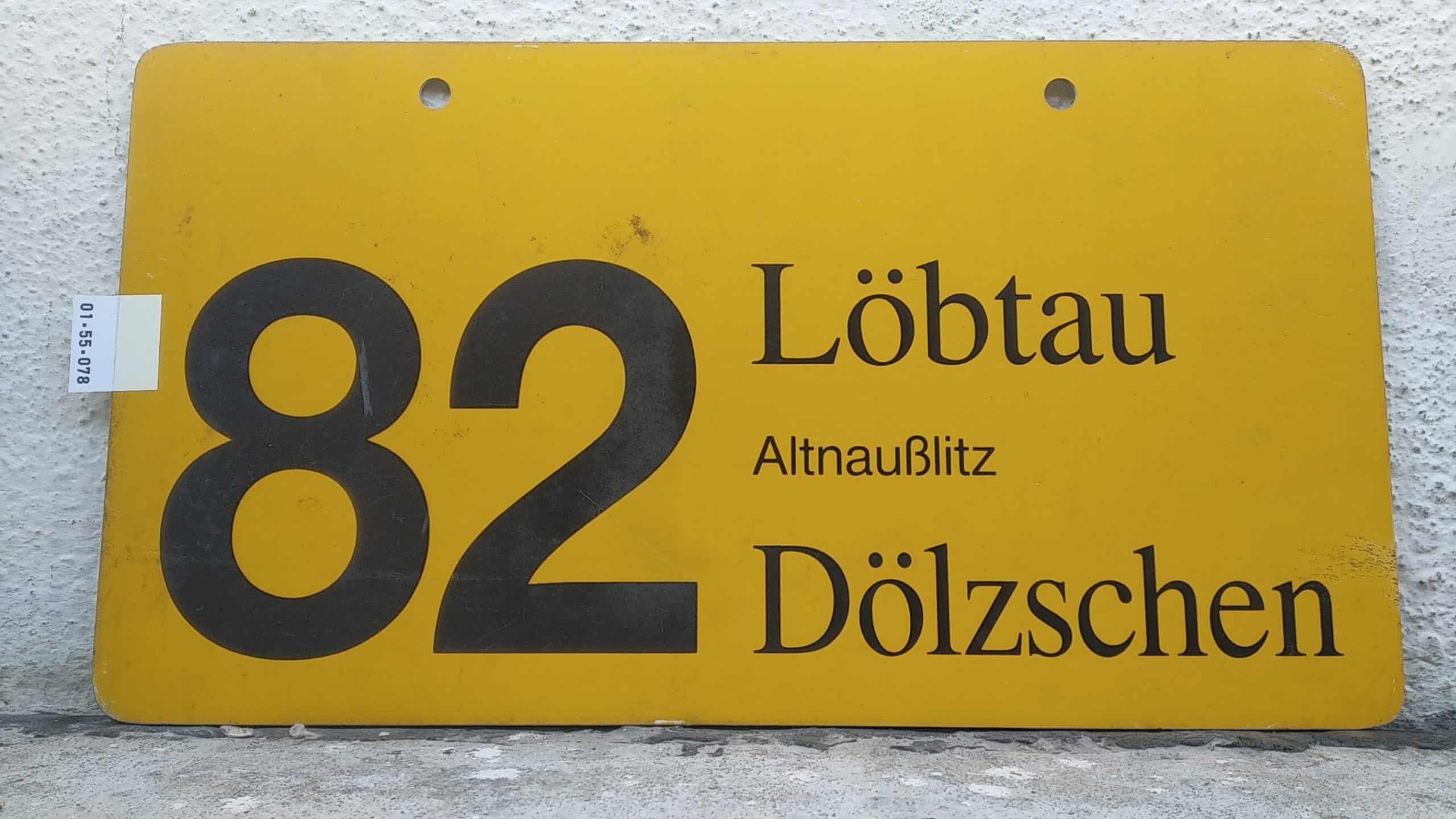 Ein seltenes Bus-Linienschild aus Dresden der Linie 82 von Löbtau nach Dölzschen #1