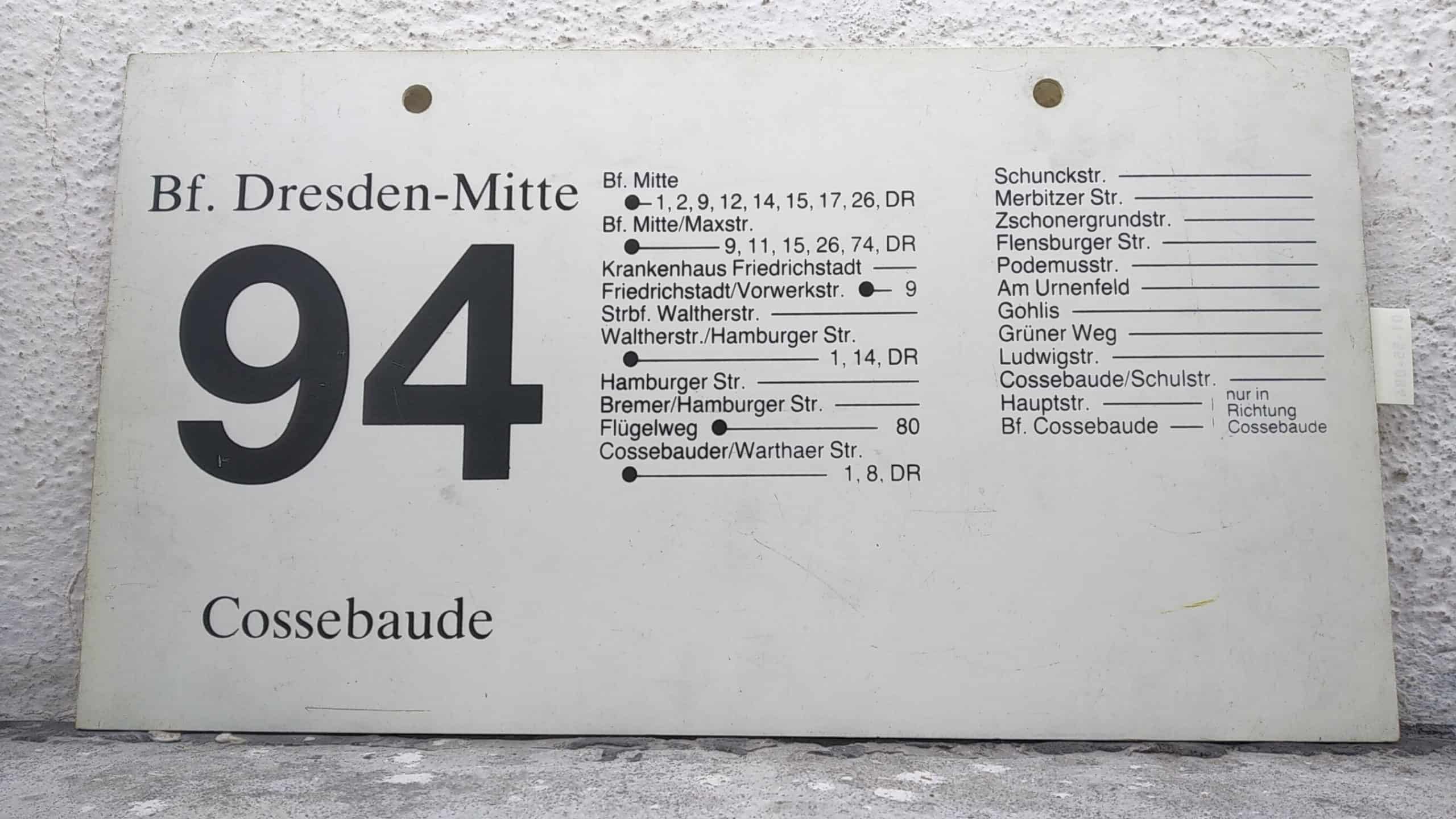 Ein seltenes Bus-Linienschild aus Dresden der Linie 94 von Bf. Dresdennach Mitte nach Cossebaude #2