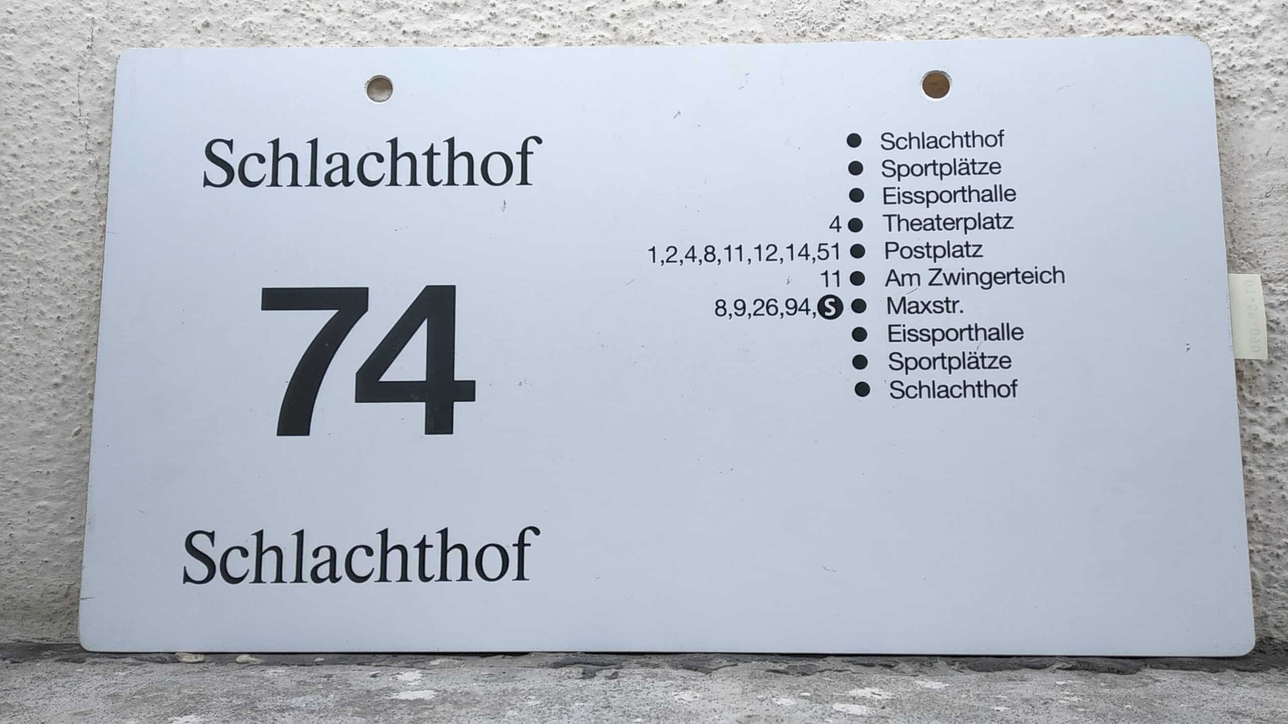 Ein seltenes Bus-Linienschild aus Dresden der Linie 74 von Schlachthof nach Schlachthof #2