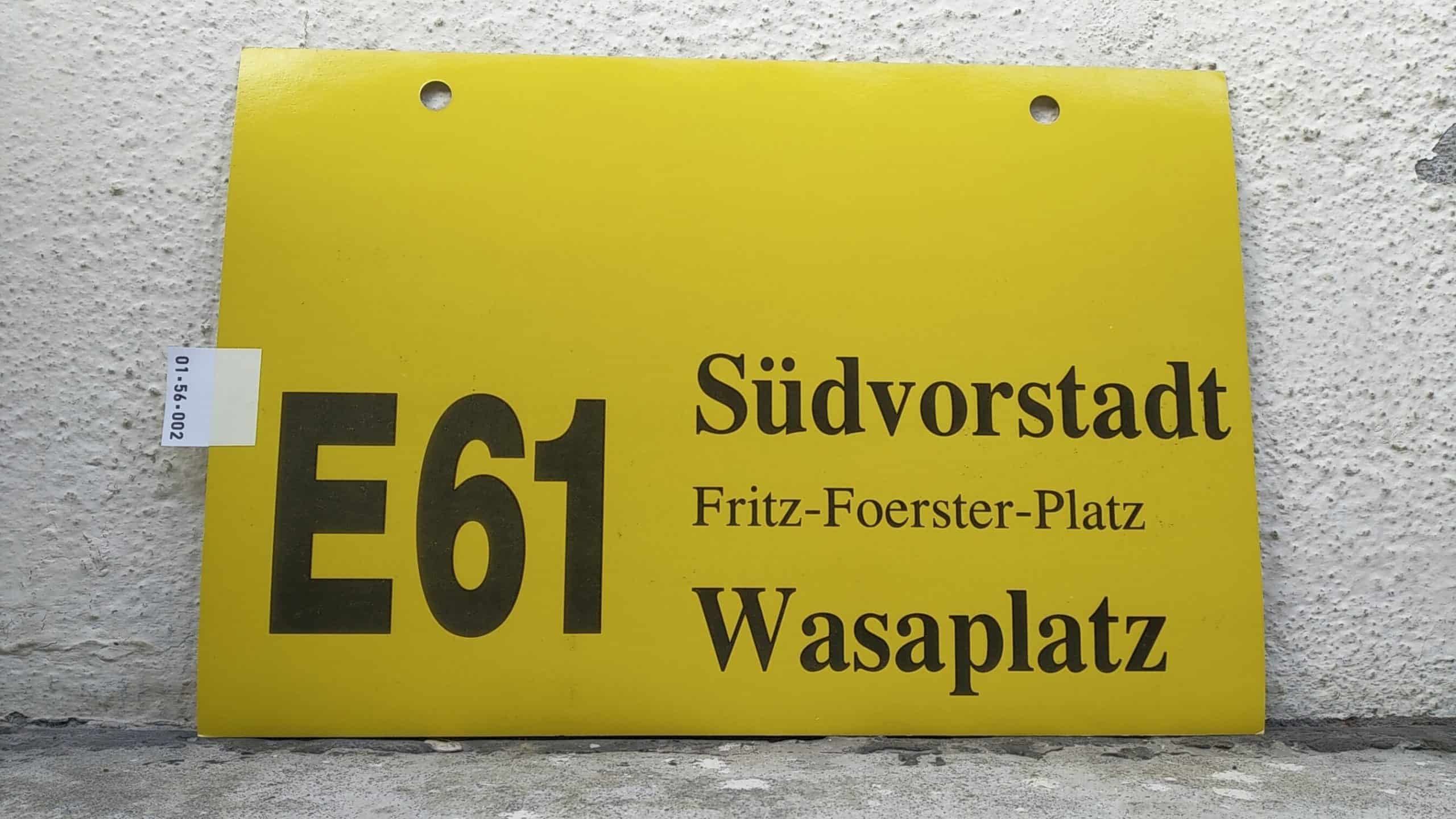 Ein seltenes Bus-Linienschild aus Dresden der Linie E 61 von Südvorstadt nach Wasaplatz #1