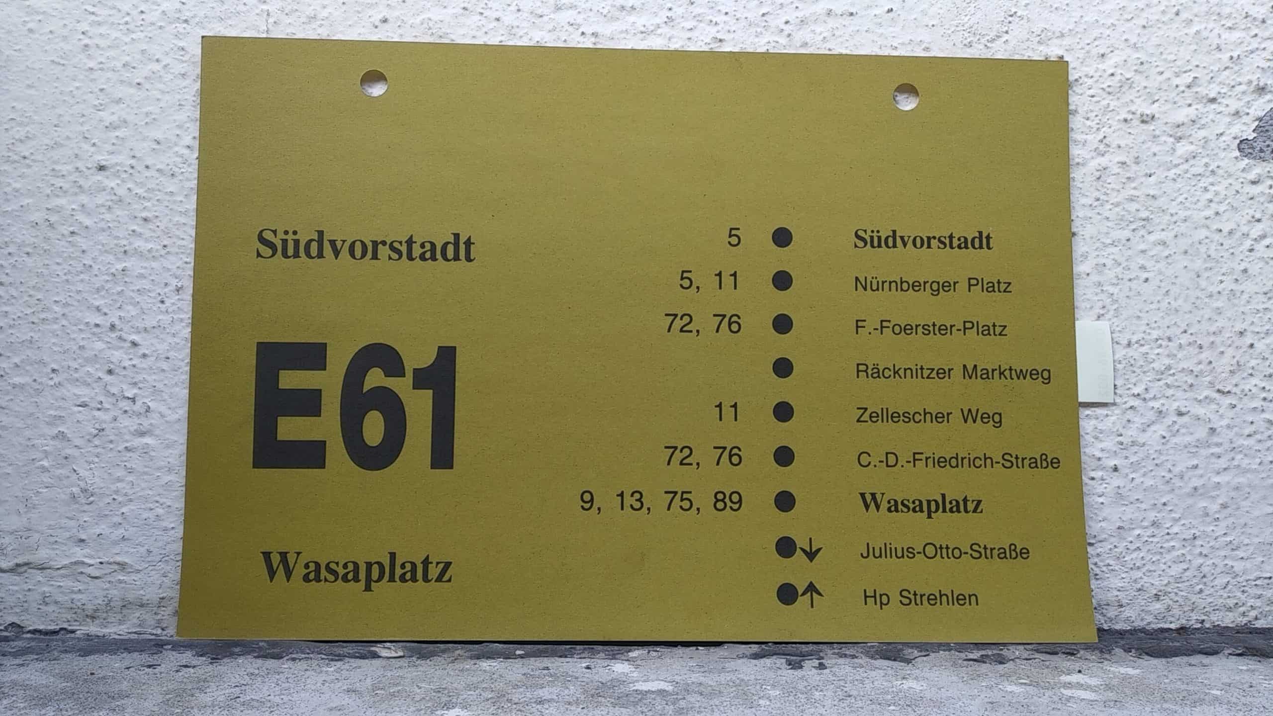 Ein seltenes Bus-Linienschild aus Dresden der Linie E 61 von Südvorstadt nach Wasaplatz #2