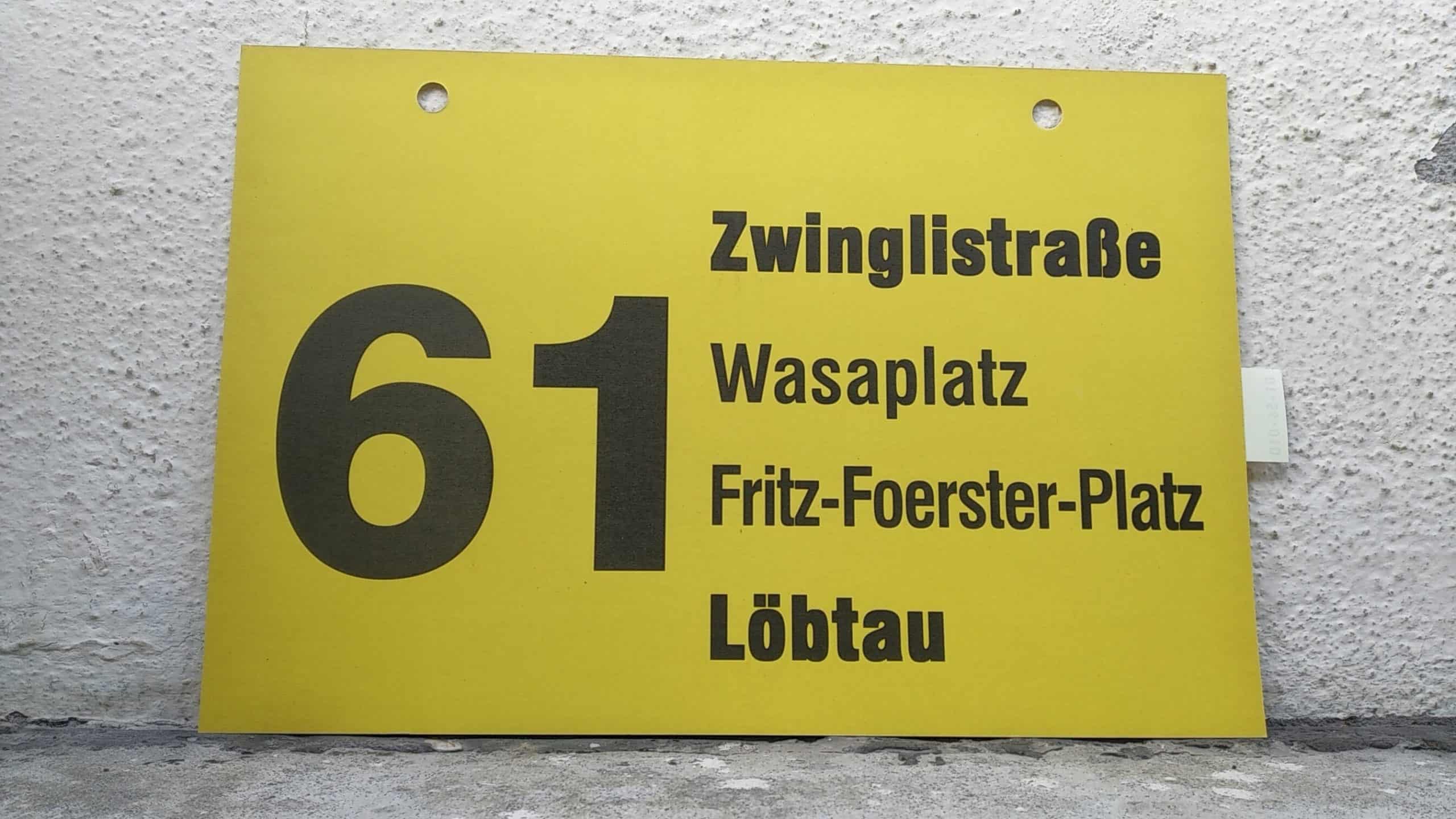 Ein seltenes Bus-Linienschild aus Dresden der Linie 61 von Zwinglistraße nach Löbtau #2