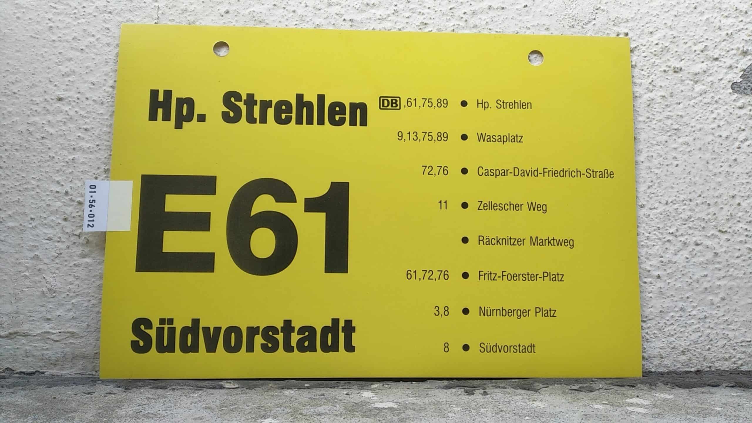 Ein seltenes Bus-Linienschild aus Dresden der Linie E61 von Hp. Strehlen nach Südvorstadt #2