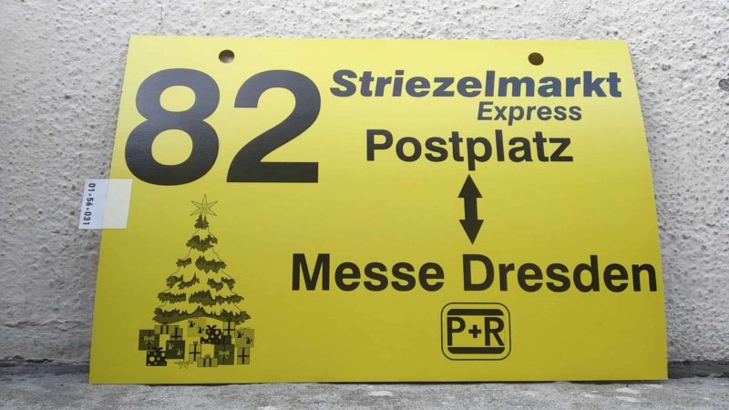 82 [Weih­nachts­baum] Strie­zel­markt Express Postplatz – Messe Dresden [P+R]