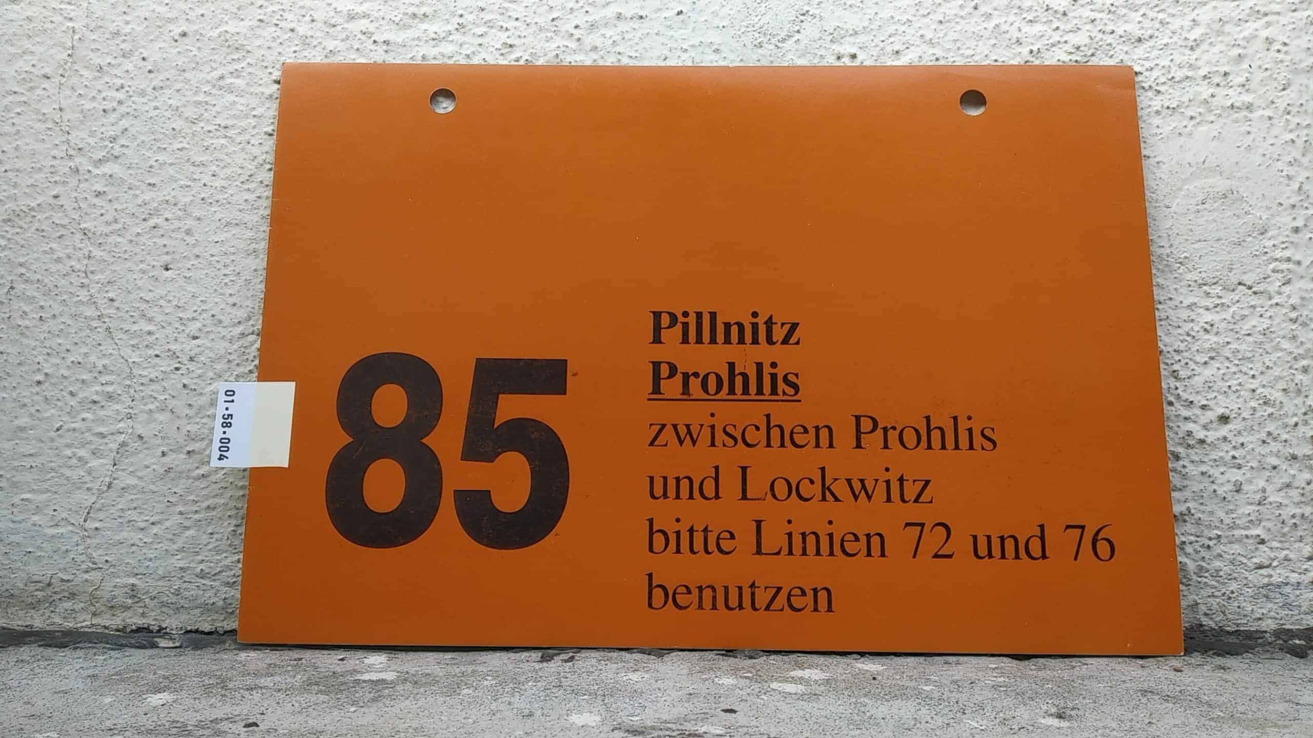 Ein seltenes Bus-Linienschild aus Dresden der Linie 85 von Pillnitz nach Prohlis