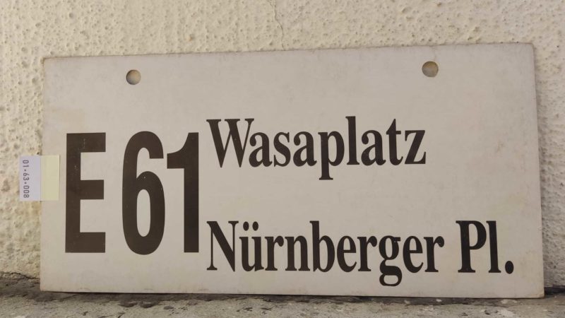 E 61 Wasaplatz – Nürn­berger Pl.