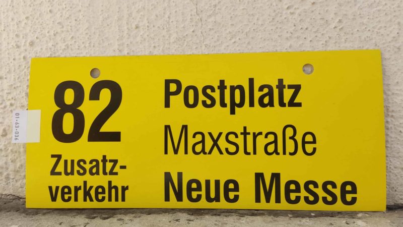 82 Zusatz- verkehr Postplatz – Neue Messe 82 Zusatz- verkehr Postplatz – Neue Messe