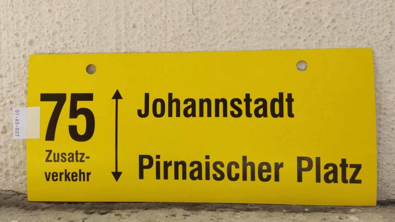 75 Zusatz- verkehr Johann­stadt – Pirnai­scher Platz