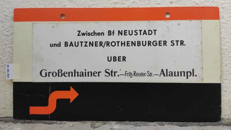 Zwischen Bf NEUSTADT und BAUTZNER/​ROTHENBURGER STR. ÜBER Gro­ßenhainer Str.-Fritz-Reuter-Str.-Alaunpl.