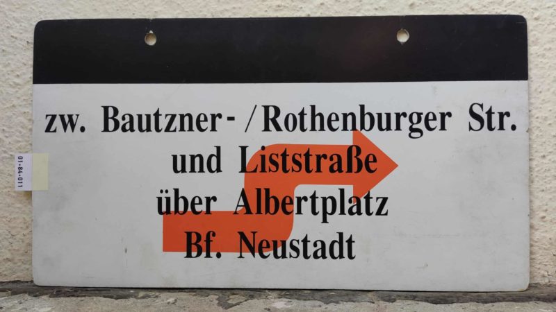 zw. Bautzner- /​Rothenburger Str. und List­straße über Albert­platz Bf. Neustadt