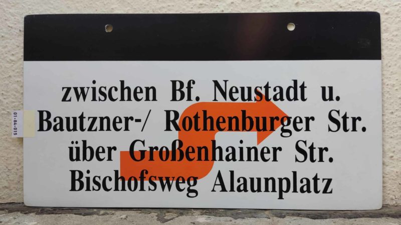 zwischen Bf. Neustadt u. Bautzner-/ Rothen­burger Str. über Gro­ßenhainer Str. Bischofsweg Alaun­platz