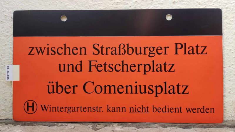 zwischen Straß­burger Platz und Fet­scher­platz über Come­ni­us­platz [Hst.] Win­ter­gar­tenstr. kann nicht bedient werden
