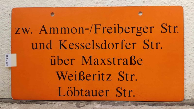 zw. Ammon-/Frei­berger Str. und Kes­sels­dorfer Str. über Maxstraße Weißeritz Str. Löbtauer Str.
