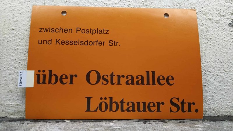 zwischen Postplatz und Kes­sels­dorfer Str. über Ost­r­a­allee Löbtauer Str.