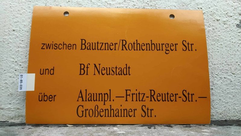 zwischen Bautzner/​Rothenburger Str. und Bf Neustadt über Alaunpl.-Fritz-Reuter-Str.- Gro­ßen­hainer Str.