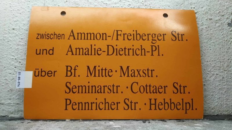 zwischen Ammon-/Frei­berger Str. und Amalie-Dietrich-Pl. über Bf. Mitte•Maxstraße Seminarstr.•Cottaer Str. Penn­ri­cher Str.•Hebbelpl.