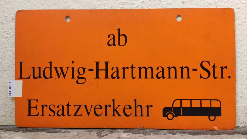ab Ludwig-Hartmann-Str. Ersatz­ver­kehr [Bus alt]