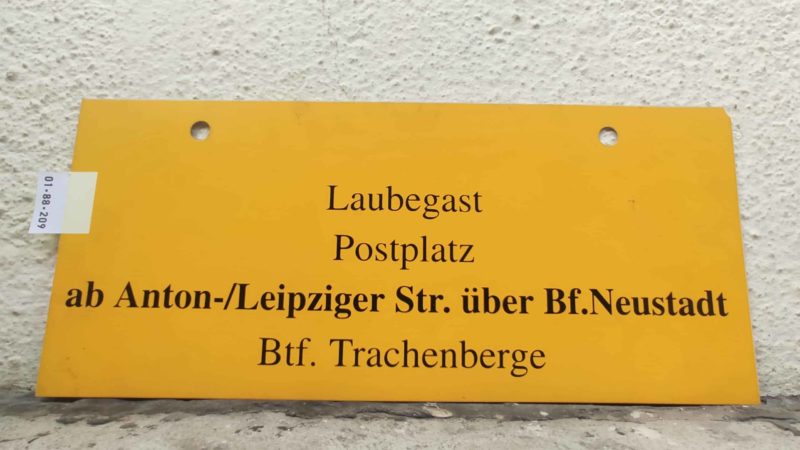Laubegast Postplatz ab Anton-/Leip­ziger Str. über Bf.Neustadt Btf. Tra­chen­berge