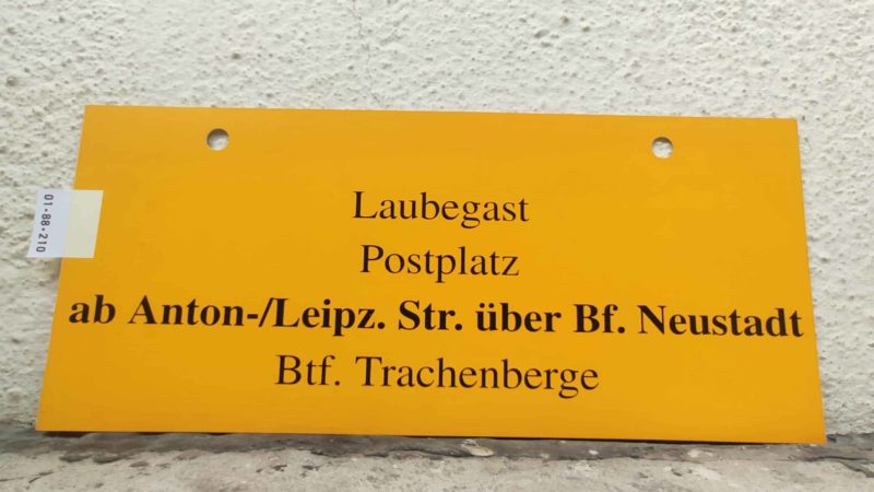 Laubegast Postplatz ab Anton-/Leipz. Str. über Bf. Neustadt Btf. Tra­chen­berge