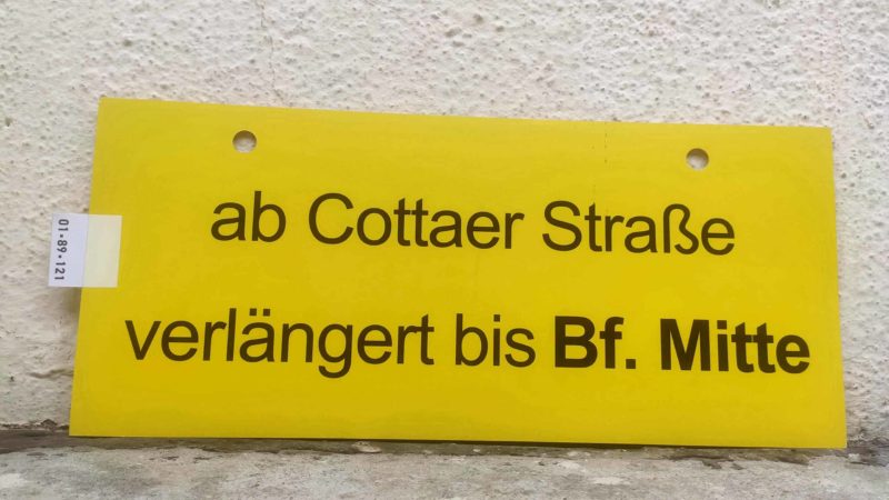 ab Cottaer Straße ver­län­gert bis Bf. Mitte