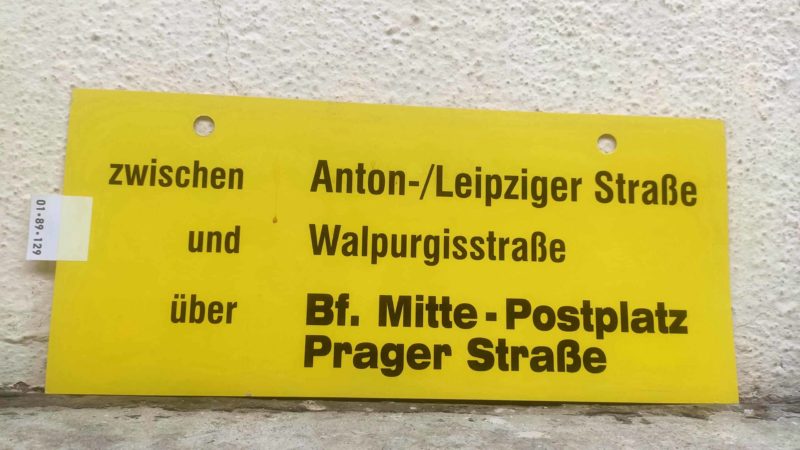 zwischen Anton-/Leip­ziger Straße und Wal­pur­gis­straße über Bf. Mitte – Postplatz Prager Straße