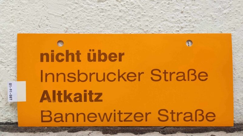nicht über Inns­brucker Straße Altkaitz Ban­ne­witzer Straße