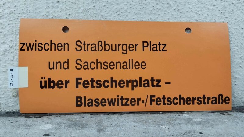 zwischen Straß­burger Platz und Sach­sen­allee über Fet­scher­platz – Bla­se­witzer-/Fet­scher­straße
