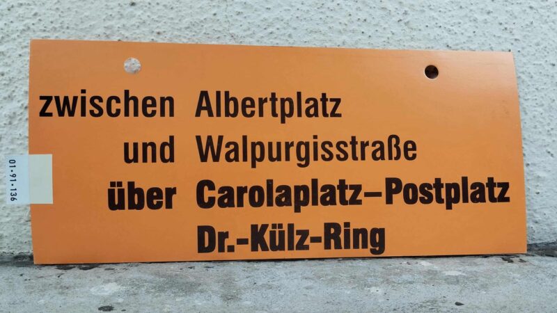 zwischen Albert­platz und Wal­pur­gis­straße über Caro­la­platz-Postplatz Dr.-Külz-Ring